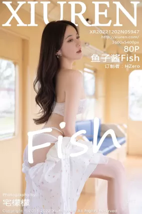 [Xiuren秀人网]2022.12.02 NO.5947 鱼子酱Fish