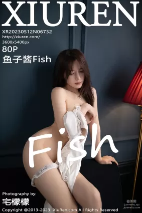 [XiuRen秀人网] 2023.05.12 NO.6732 鱼子酱Fish