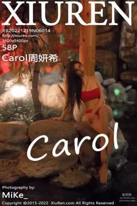 [Xiuren秀人网]2022.12.19 NO.6014 Carol周妍希