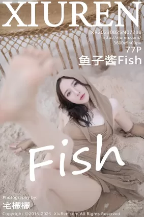 [Xiuren秀人网]2023.08.25 NO.7288 鱼子酱Fish