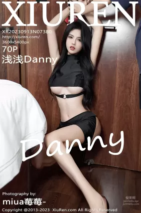 [Xiuren秀人网]2023.09.13 NO.7380 浅浅Danny