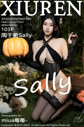 [Xiuren秀人网]2023.10.27 NO.7580 周于希Sally