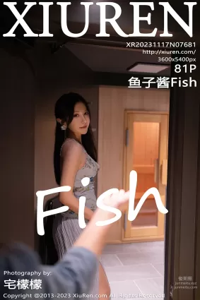 [Xiuren秀人网]2023.11.17 NO.7681 鱼子酱Fish