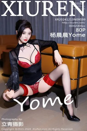 [Xiuren秀人网]2024.12.13 NO.9599 杨晨晨Yome