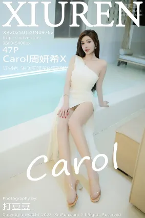 [Xiuren秀人网]2025.01.20 NO.9782 Carol周妍希X