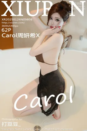 [Xiuren秀人网]2025.01.24 NO.9808 Carol周妍希X