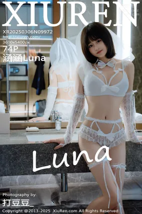 [Xiuren秀人网]2025.03.06 NO.9972 涵涵Luna