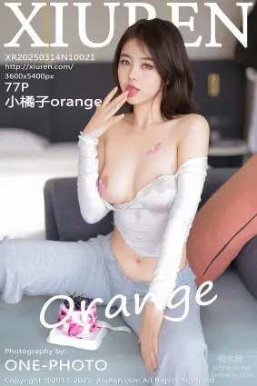 [Xiuren秀人网]2025.03.14 NO.10021 小橘子orange