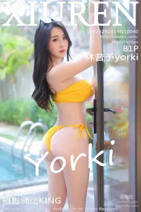 [Xiuren秀人网]2025.03.19 NO.10040 林昔予yorki