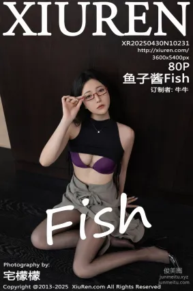 [Xiuren秀人网]2025.04.30 No.10231 鱼子酱Fish