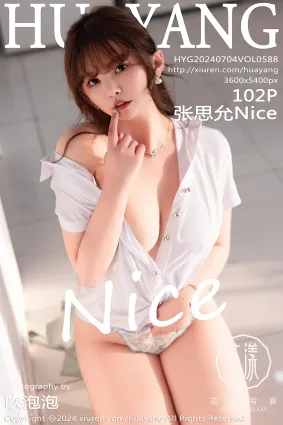 [HuaYang花漾show]2024.07.04 VOL.588 张思允Nice