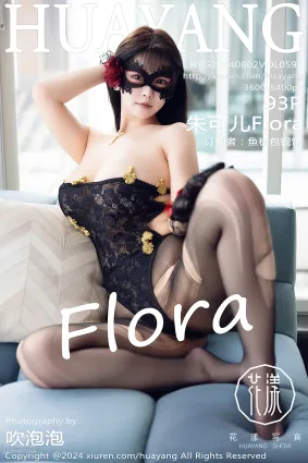 [HuaYang花漾show]2024.08.02 VOL.597 朱可儿Flora